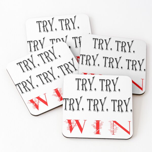 Item preview, Try. Try. Try. Try. Try. Win. Relentless Motivation Quote Design designed and sold by Ach&Koor.