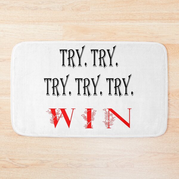 Item preview, Try. Try. Try. Try. Try. Win. Relentless Motivation Quote Design designed and sold by Ach&Koor.