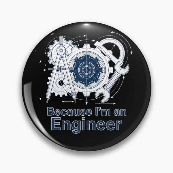 Item preview, Because I’m An Engineer Blueprint designed and sold by PixelHub1.