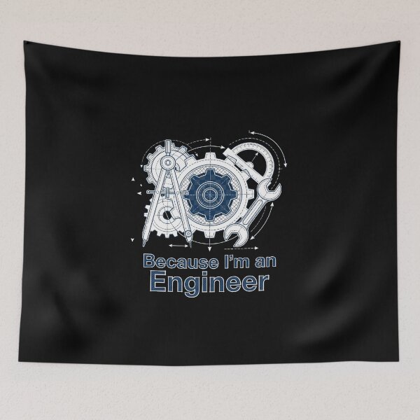 Item preview, Because I’m An Engineer Blueprint designed and sold by PixelHub1.