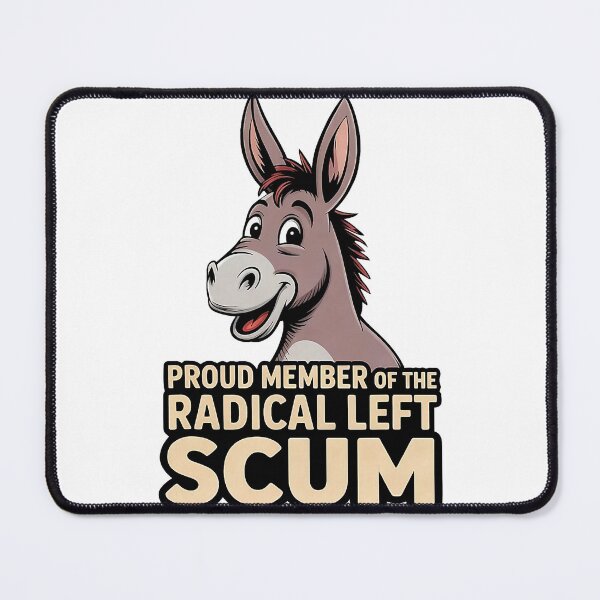 Item preview, Proud Member Radical Left Scum  designed and sold by najaks.