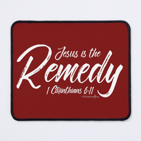 Item preview, Jesus is the remedy designed and sold by FTLOG.