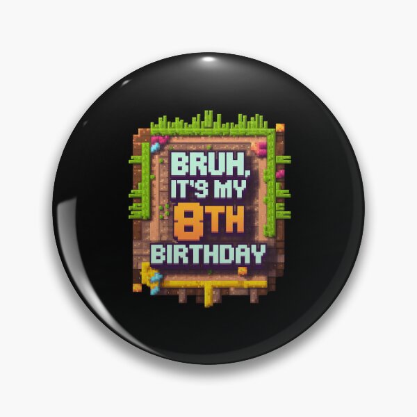 Item preview, Bruh It's My 8th Birthday 8 Year Old Birthday Boy Pixel Game 1  designed and sold by MythWoot.