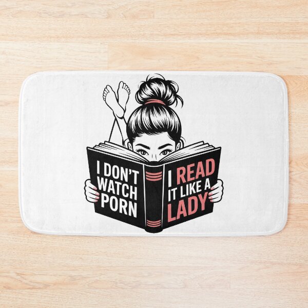 Item preview, I Don't Watch Porn, I Read It Like A Lady designed and sold by PlanetMarker.