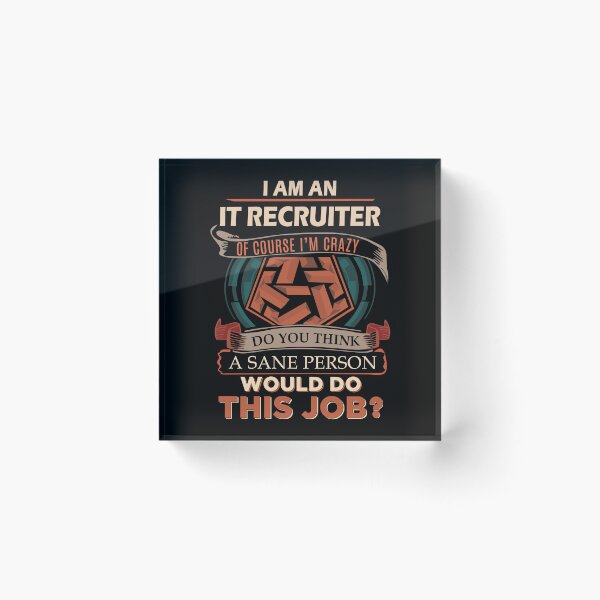 Item preview, It Recruiter designed and sold by ginawilliams39.
