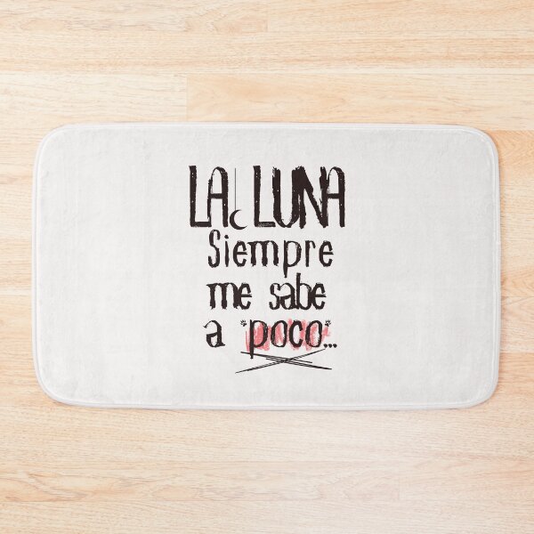 Item preview, Song in Spanish: The moon always tastes bland to me. (Black) designed and sold by Rebeldía Pura.