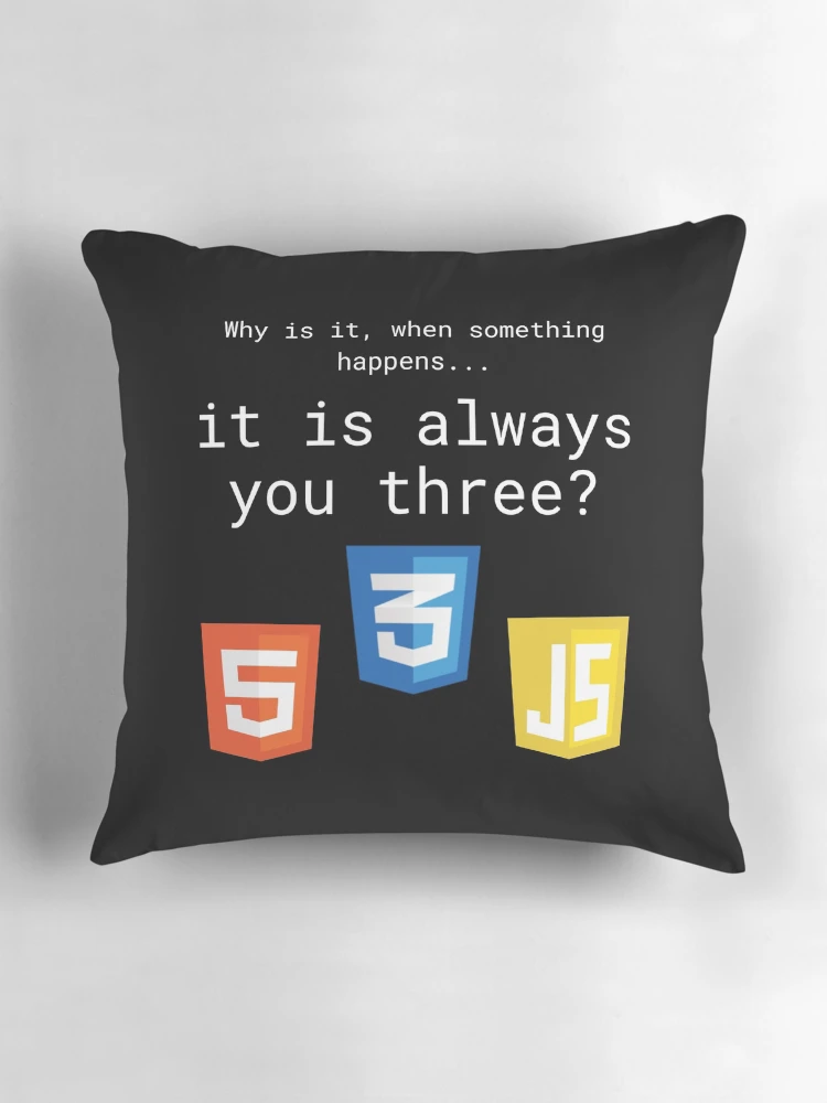 Thumbnail 3 of 4, Pillow, The Frontend Trio - HTML CSS JS Web Developer Humor designed and sold by LuvTech.