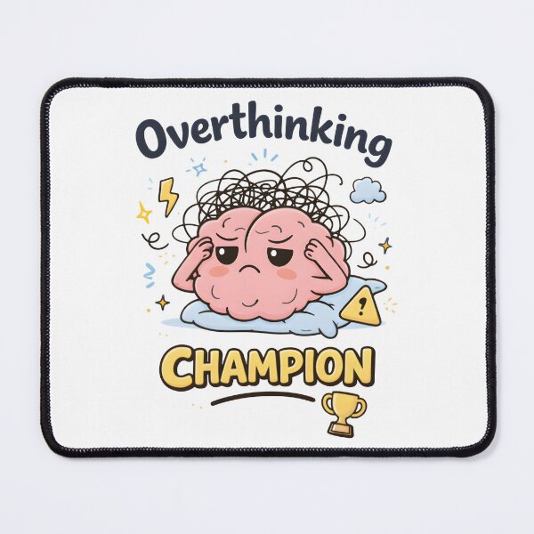 Item preview, Overthinking champion designed and sold by trendspatterns.