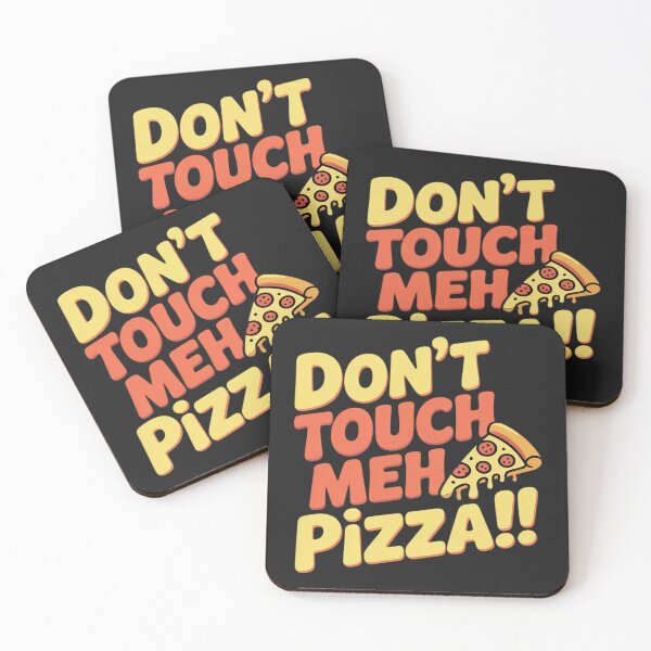 Item preview, “Don’t Touch My Pizza!” Scene Kid Emo designed and sold by tkhrbika.