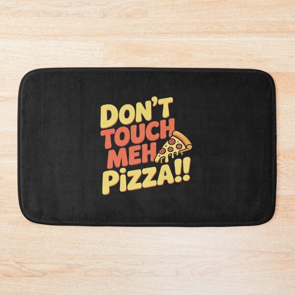 Item preview, “Don’t Touch My Pizza!” Scene Kid Emo designed and sold by tkhrbika.
