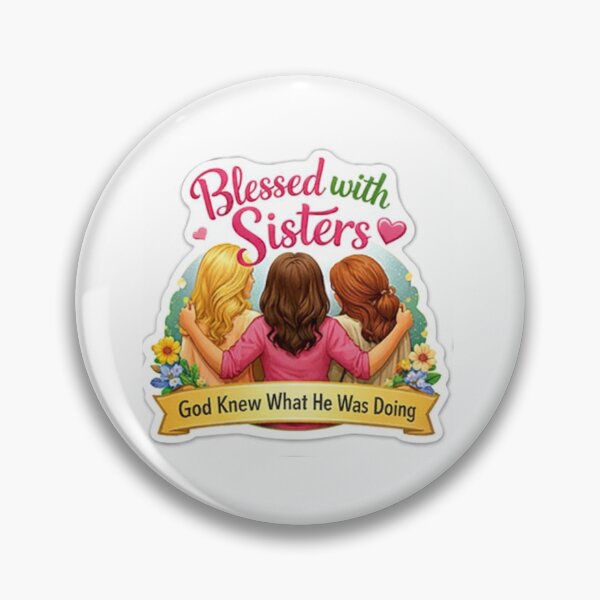 Item preview, Sisters designed and sold by Gina Deals Shop.