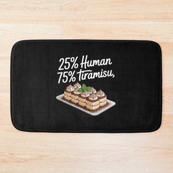 Item preview, 25% Human 75% Tiramisu designed and sold by tkhrbika.