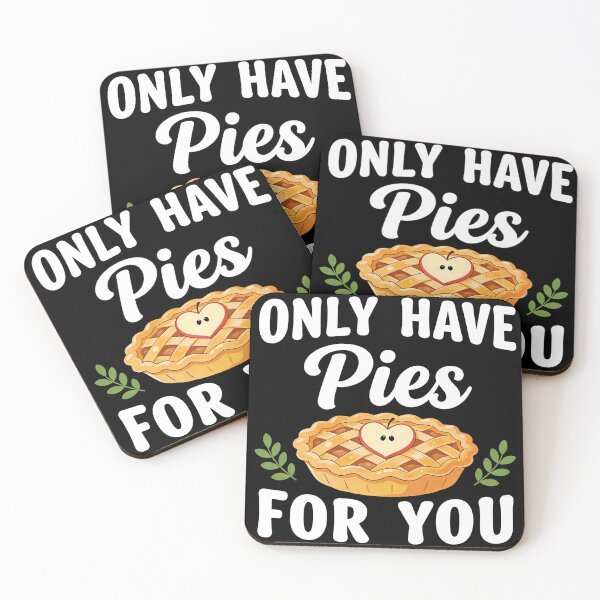 Item preview, I Only Have Pies For You - Baking Love Valentine’s Day designed and sold by ZBIFBOUETLA.