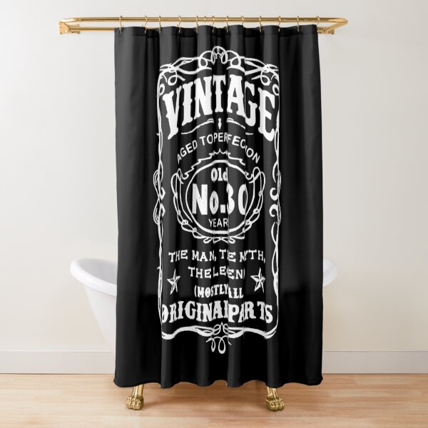 Vintage Aged To Perfection 30 Years Old Shower Curtain