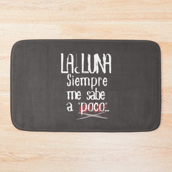 Item preview, Song in Spanish: The moon...is not enough for me. (Blanco) designed and sold by Rebeldía Pura.