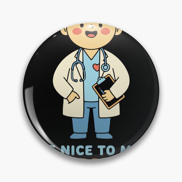 Item preview, Be Nice to Me I Might Be Your Doctor One Day T-Shirt designed and sold by Everyday Epics.