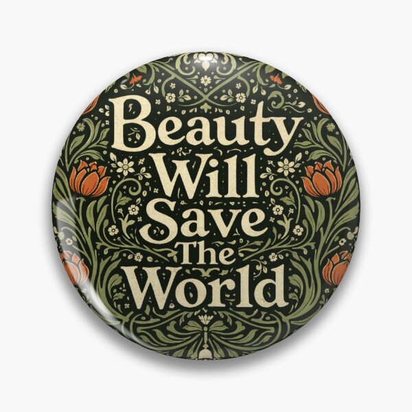 Item preview, Beauty Will Save The World designed and sold by AngloCatholicTs.