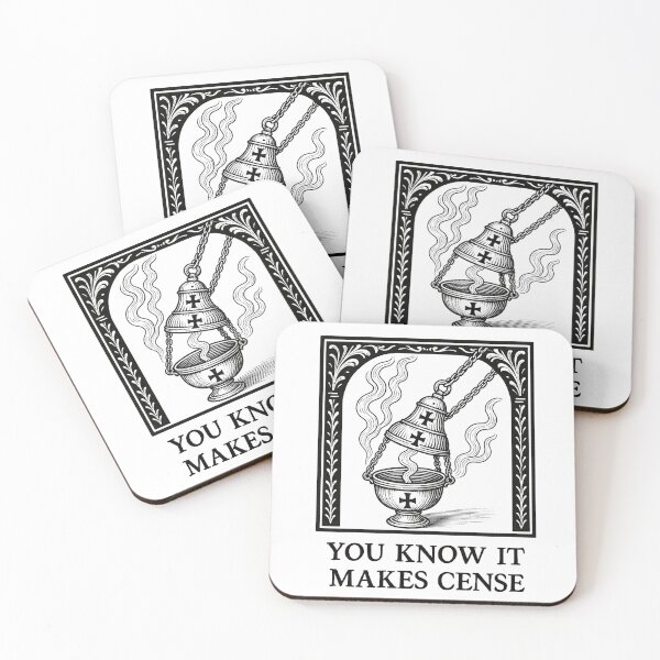Item preview, You Know It Makes Cense designed and sold by AngloCatholicTs.