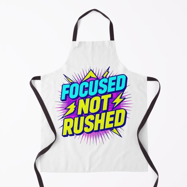 Item preview, Focused Not Rushed – Motivational Typography Quote Design designed and sold by ULTIMATE CREATIONS.
