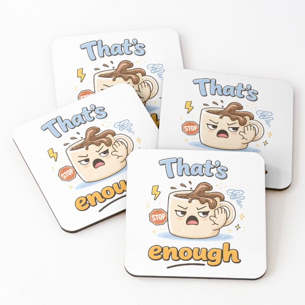 Item preview, That's enough designed and sold by trendspatterns.