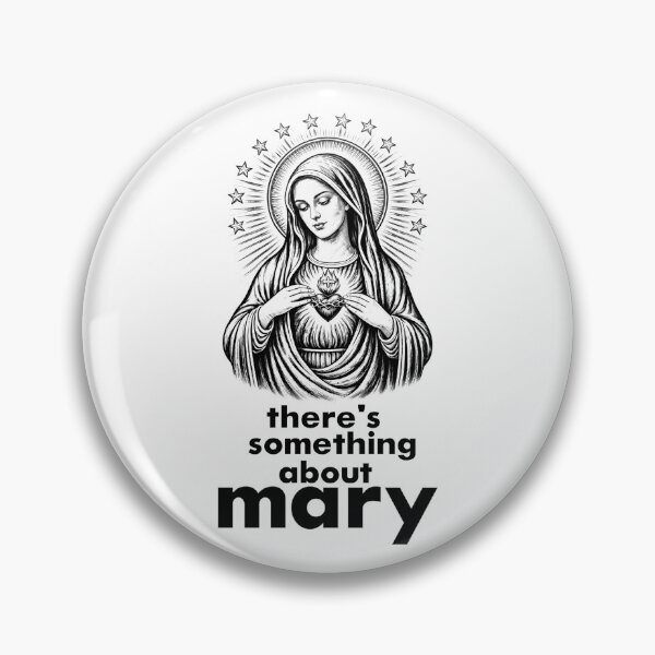 Item preview, There's something about Mary designed and sold by AngloCatholicTs.