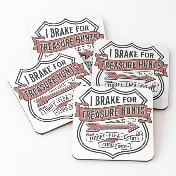 Item preview, I Breake for Treasure Hunts Thrift - Flea - Estate - Curb - Finds designed and sold by Everyday Epics.