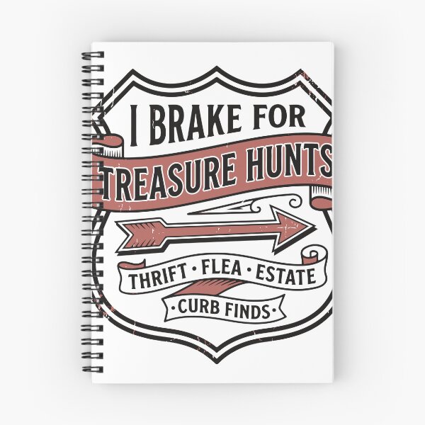 Item preview, I Breake for Treasure Hunts Thrift - Flea - Estate - Curb - Finds designed and sold by Everyday Epics.