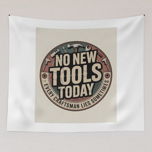 Item preview, No New Tools Today Retro Workshop Humor T-Shirt designed and sold by Viktorio Art Shop.