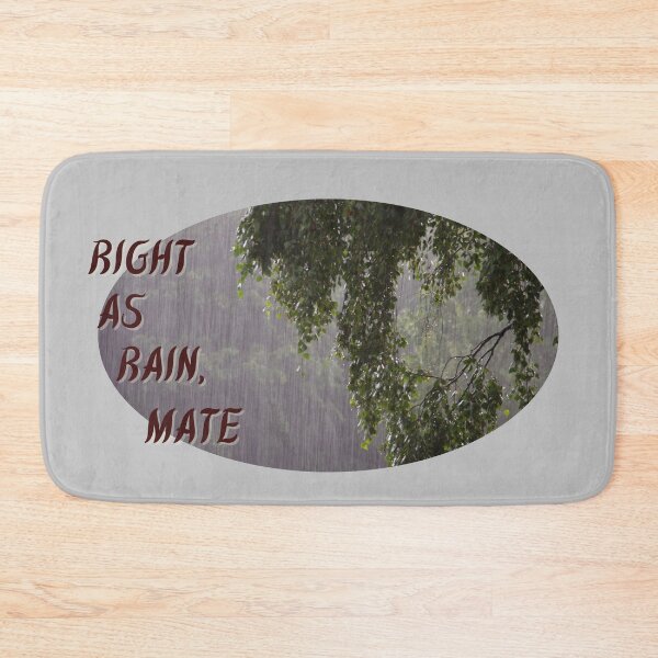 Item preview, "Right As Rain, Mate" Australian Twist of a British Idiom designed and sold by DizzyButterfly.