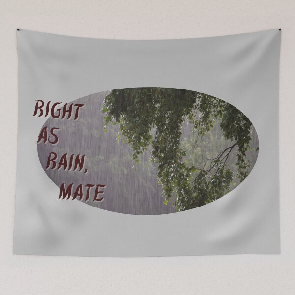 Item preview, "Right As Rain, Mate" Australian Twist of a British Idiom designed and sold by DizzyButterfly.