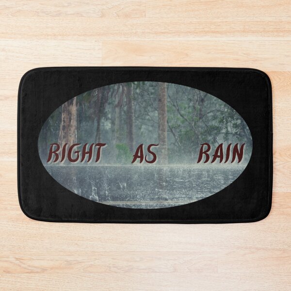 Item preview, Right As Rain designed and sold by DizzyButterfly.