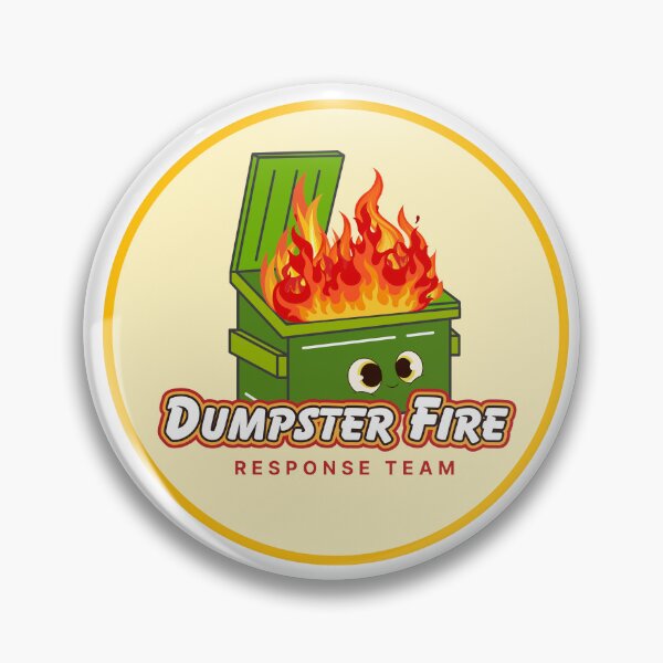Item preview, Dumpster Fire Response Team designed and sold by Bratty Inner Child.