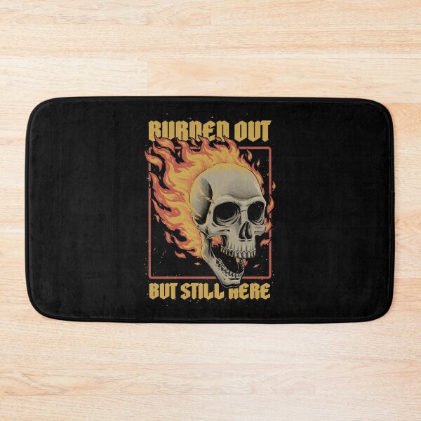 Item preview, Skull Burned Out - Sarcastic Quote Gift designed and sold by Studio Mootant.