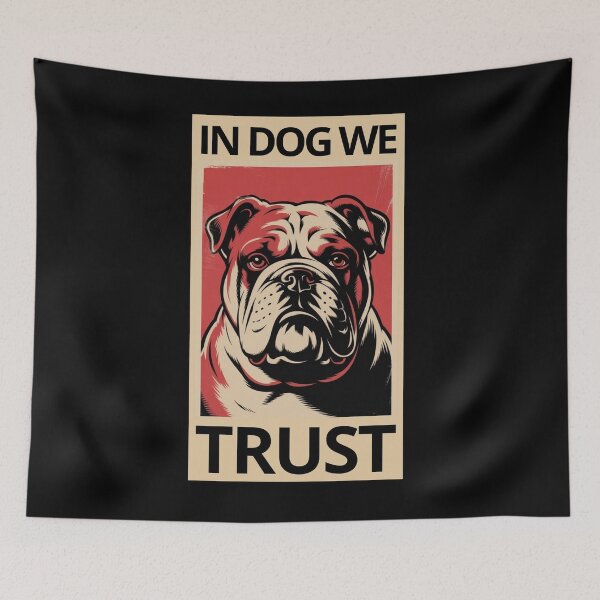 Item preview, In Bulldog We Trust: Funny Dog Lovers Pun designed and sold by ProjectNoah.