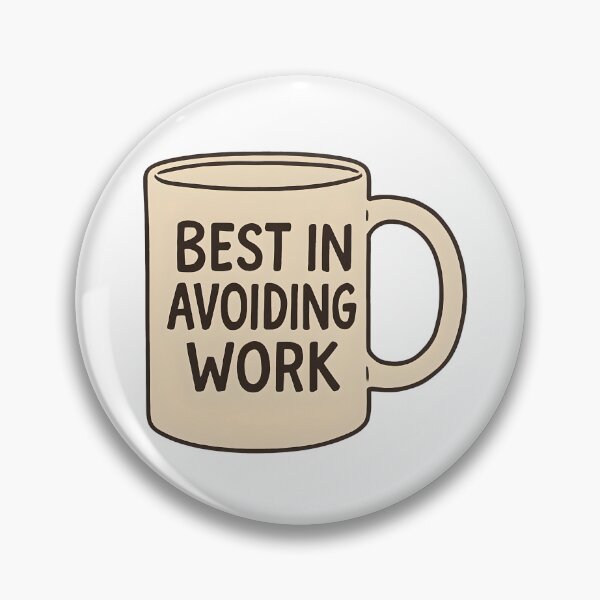Item preview, Best In Avoiding Work designed and sold by CharmStudio.