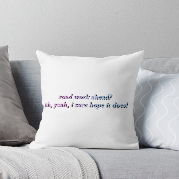 Item preview, road work ahead? designed and sold by alex's designs.
