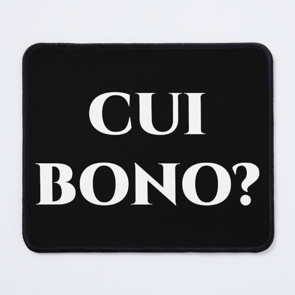 Item preview, Cui Bono – Minimalist Latin Question of Motive designed and sold by BrushRushX.