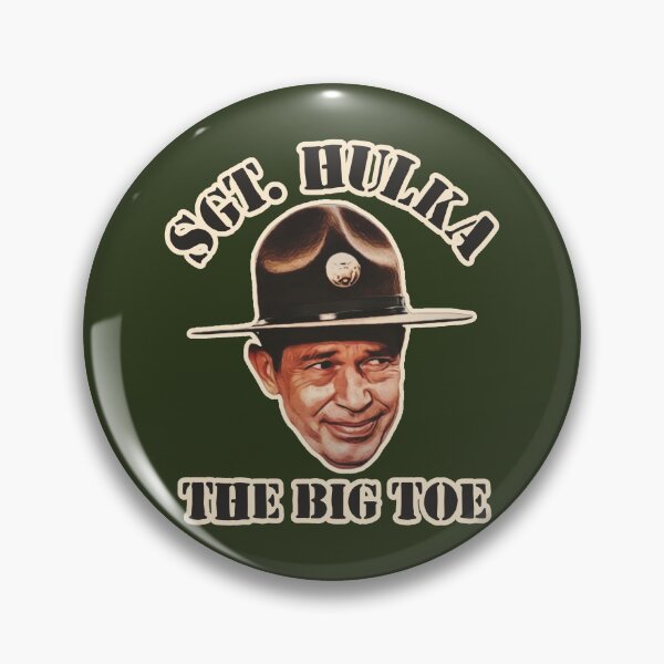 Item preview, Sgt. Hulka 'The Big Toe' - Stripes Movie designed and sold by ourkid.