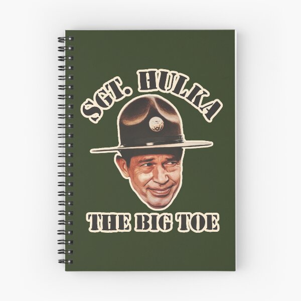 Item preview, Sgt. Hulka 'The Big Toe' - Stripes Movie designed and sold by ourkid.