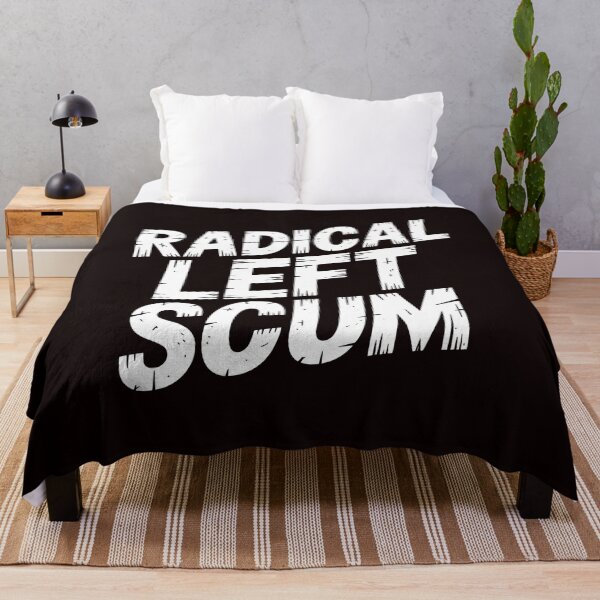 Item preview, Radical Left Scum – Political Statement With Attitude designed and sold by Redgiant87x.