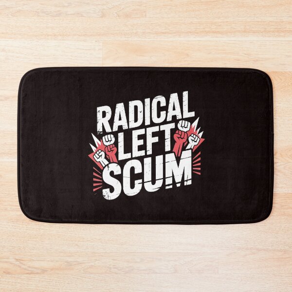 Item preview, Radical Left Scum – Left Wing Identity Satire designed and sold by Redgiant87x.