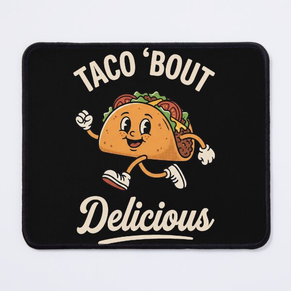 Item preview, Taco Bout Delicious Funny Taco Pun designed and sold by Emmatshirt1.