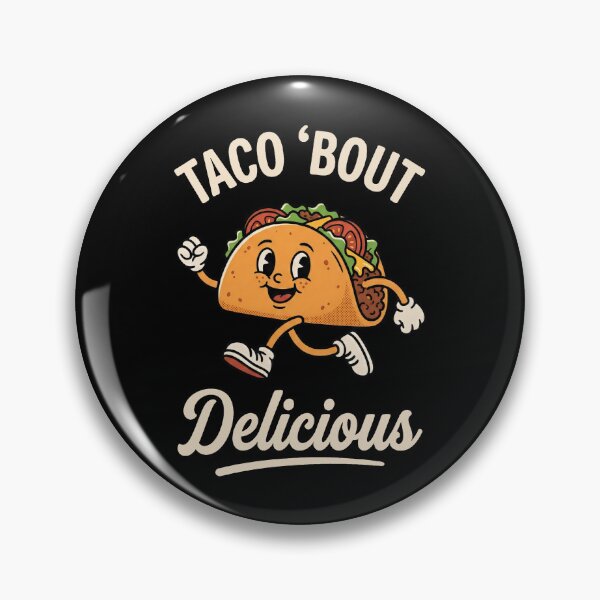 Item preview, Taco Bout Delicious Funny Taco Pun designed and sold by Emmatshirt1.