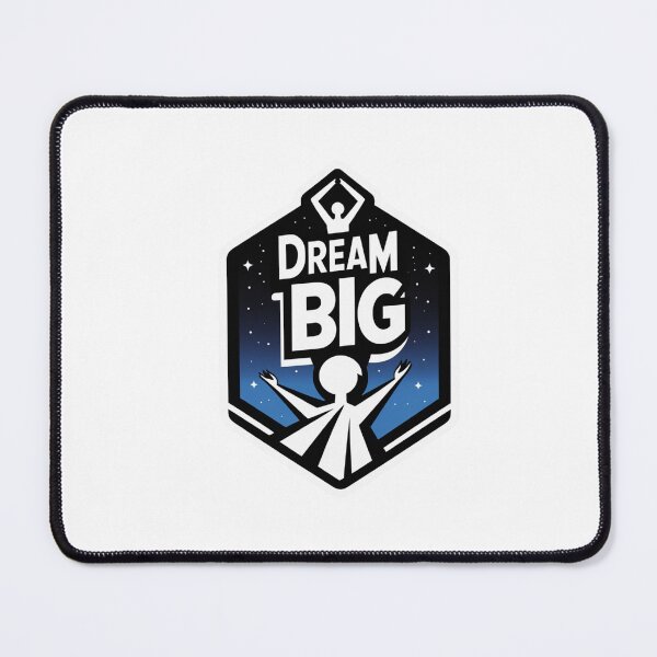 Item preview, Dream Big Always inspirational slogan designed and sold by SloganSauce.