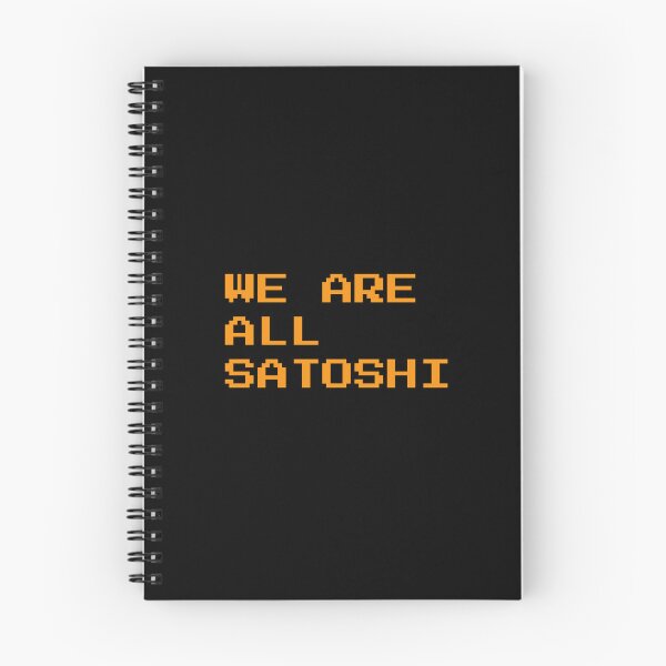 Item preview, We are all Satoshi - Bitcoin Quote designed and sold by CyberRex.