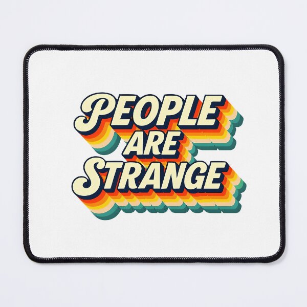 Item preview, People Are Strange designed and sold by CharmStudio.