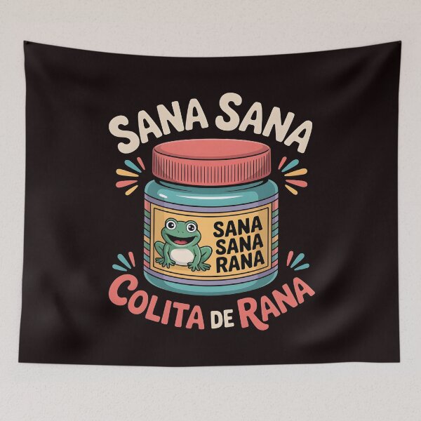 Item preview, Sana Sana Colita de Rana – Cute Spanish Humor Frog Design designed and sold by Redgiant87x.