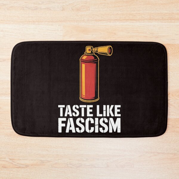 Item preview, Taste Like Fascism – I Tasted Tear Gas Political Protest Art designed and sold by Redgiant87x.
