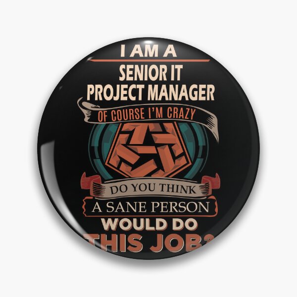 Item preview, Senior It Project Manager designed and sold by vanejamofedau.