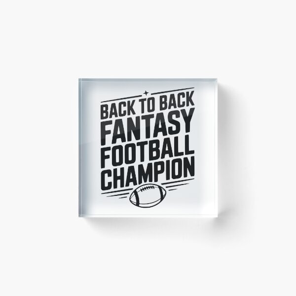 Item preview, Back to Back Fantasy Football Champion designed and sold by Frank Ring.
